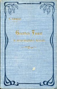 Goethe, Goethes Faust in ursprünglicher Gestalt. (Umschlag)