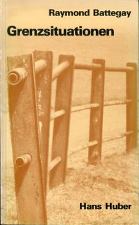Battegay, Grenzsituationen. (Umschlag)