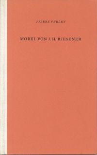 Verlet, Möbel von J. H. Riesener. (Umschlag)
