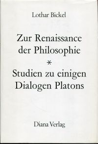 Bickel, Aus den ersten Schriften: zur Renaissance der Philosophie. Studien zu ei (Umschlag)