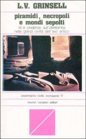Grinsell, Piramidi, necropoli e mondi sepolti. (Einband)