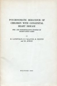 Landtman, Psychosomatic behaviour of children with congenital heart disease. (Umschlag)