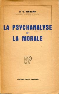 Richard, La psychanalyse et la morale. (Umschlag)