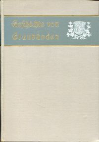 Planta, Geschichte von Graubünden in ihren Hauptzügen gemeinfasslich dargestellt (Umschlag)