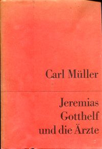 Müller, Jeremias Gotthelf und die Ärzte. (Umschlag)
