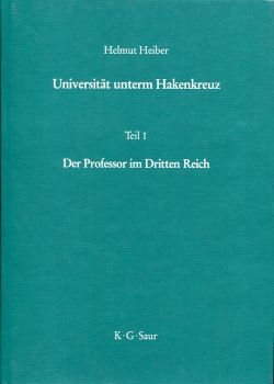 Heiber, Universität unterm Hakenkreuz. (Einband (Band 1))