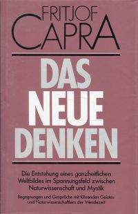 Capra, Das neue Denken. (Umschlag)