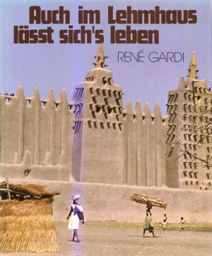 Gardi, Auch im Lehmhaus lässt sich's leben. (Umschlag)