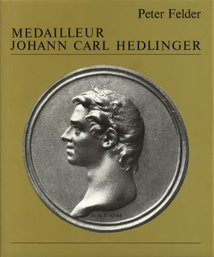 Felder, Medailleur Johann Carl Hedlinger, 1691 - 1771. (Umschlag)