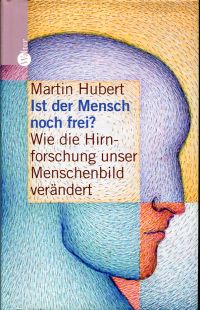 Hubert, Ist der Mensch noch frei? (Umschlag)