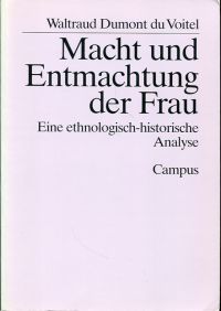 Dumont du Voitel, Macht und Entmachtung der Frau. (Umschlag)