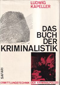 Kapeller, Das Buch der Kriminalistik. (Umschlag)