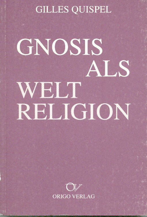 Quispel, Gnosis als Weltreligion. (Einband)