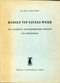Bräm, Rudolf von Tavels Werk als Ausdruck schweizerischen Denkens und Empfindens (Umschlag)