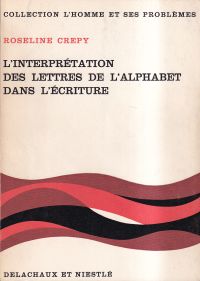 Crepy, L'interprétation des lettres de l'alphabet dans l'écriture. - I. Les minu (Umschlag)