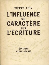Foix, L'influence du caractère sur l'écriture. (Umschlag)
