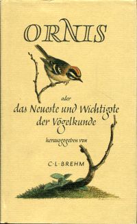 Brehm, Ornis oder das Neueste und Wichtigste der Vögelkunde (Umschlag)
