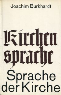 Burkhardt, Kirchensprache, Sprache der Kirche. (Umschlag)