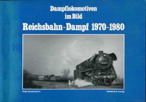 Benet, Reichsbahn-Dampf 1970 - 1980. (Einband)
