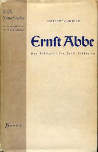 Günther, Ernst Abbe, Schöpfer der Zeiss-Stiftung. (Umschlag)