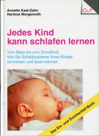 Kast-Zahn, Jedes Kind kann schlafen lernen. (Umschlag)