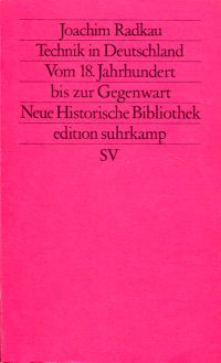 Radkau, Technik in Deutschland. (Umschlag)