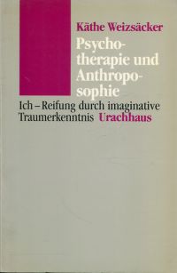 Weizsäcker, Psychotherapie und Anthroposophie. (Umschlag)