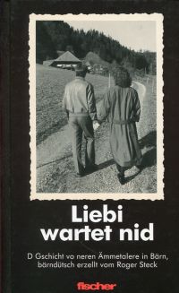 Steck, Liebi wartet nid. (Umschlag)