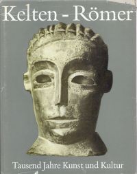 Pobé, Kelten - Römer. (Schutzumschlag)