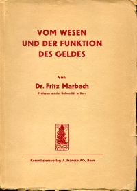 Marbach, Vom Wesen und der Funktion des Geldes. (Umschlag)