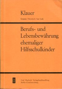 Klauer, Berufs- und Lebensbewährung ehemaliger Hilfschulkinder. (Umschlag)