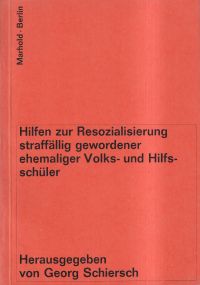 Schiersch, Hilfen zur Resozialisierung straffällig gewordener ehemaliger Volks- (Umschlag)