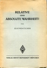 Wentscher, Relative oder absolute Wahrheit? (Umschlag)