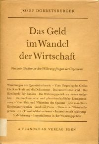 Dobretsberger, Das Geld im Wandel der Wirtschaft. (Umschlag)