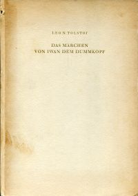 Tolstoj, Das Märchen von Iwan dem Dummkopf. (Umschlag)