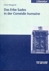 Wiegand, Das Erbe Sades in der "Comédie Humaine". (Einband)