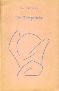 Bühler, Die Tempelreise. (Umschlag)