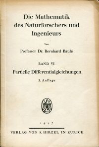 Baule, Die Mathematik des Naturforschers und Ingenieurs, Band 6: (Umschlag)