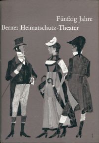 Krummen, Fünfzig Jahre Berner Heimatschutz-Theater 1915-1965. (Umschlag)