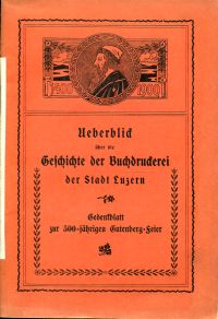 Liebenau, Ueberblick über die Geschichte der Buchdruckerei der Stadt Luzern. (Umschlag)