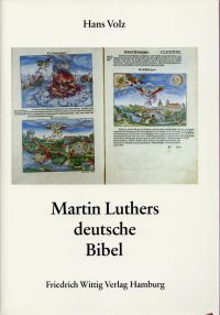 Volz, Martin Luthers deutsche Bibel. (Umschlag)
