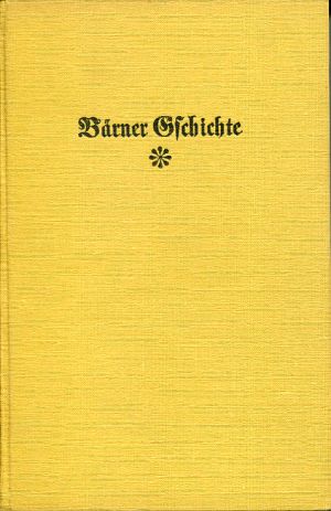 Baumgartner-Siegenthaler, Bärner Gschichte. (Einband)