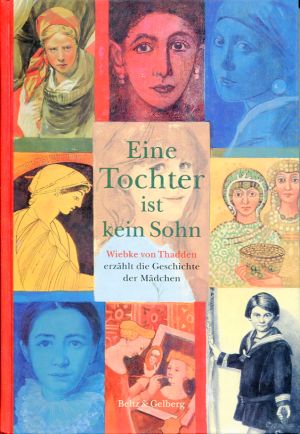 Thadden, Eine Tochter ist kein Sohn. (Einband)