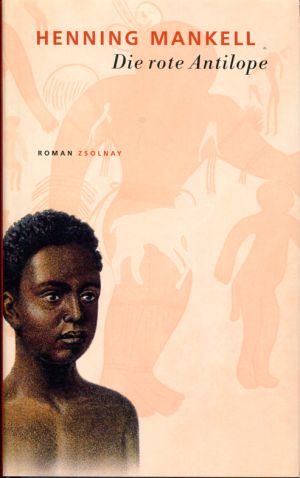 Mankell, Die rote Antilope. (Schutzumschlag)