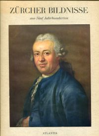 Fischer, Zürcher Bildnisse aus fünf Jahrhunderten. (Umschlag)