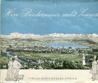 Ulrich, Herr Biedermeier sieht Zürich. (Umschlag)