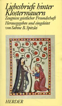 Spitzlei, Liebesbriefe hinter Klostermauern. (Umschlag)