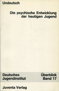 Undeutsch, Die psychische Entwicklung der heutigen Jugend. (Umschlag)