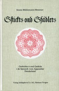 Mühlemann-Messmer, Gstickts ond Gfädlets. (Umschlag)