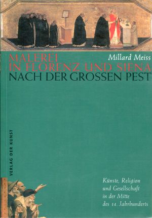 Meiss, Malerei in Florenz und Siena nach der schwarzen Pest. (Einband)